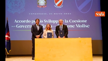 9 - Meloni firma accordi sviluppo e coesione in Molise